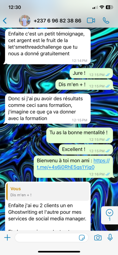 Conversation WhatsApp : « Cet argent est le fruit du challenge… J'ai eu 2 clients, un en ghostwriting et l'autre pour mes services de social media manager. »